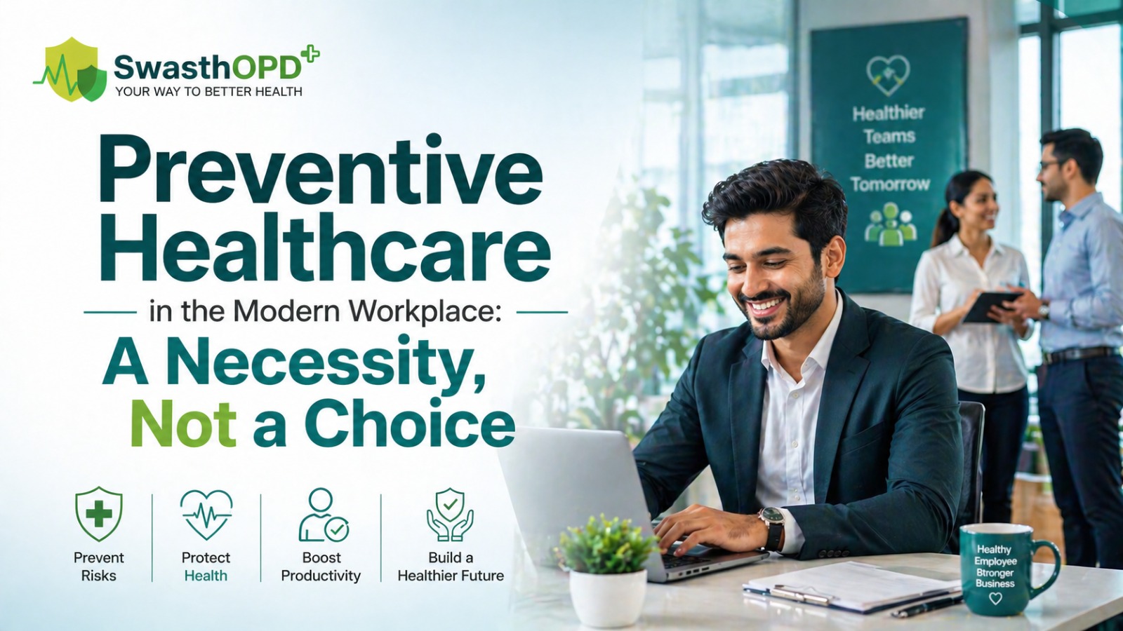 A professional working on a laptop in a modern office, highlighting the importance of preventive healthcare in the workplace to improve employee health and productivity