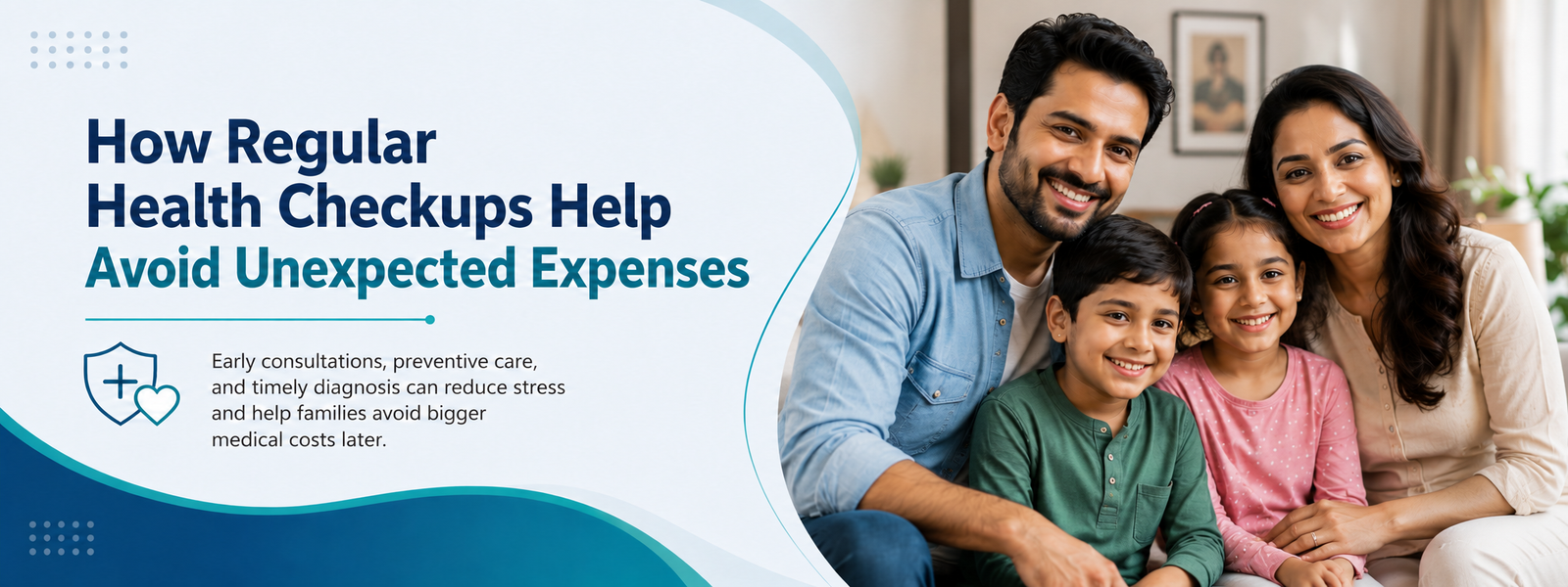 Indian family highlighting how regular health checkups help avoid unexpected medical expenses.