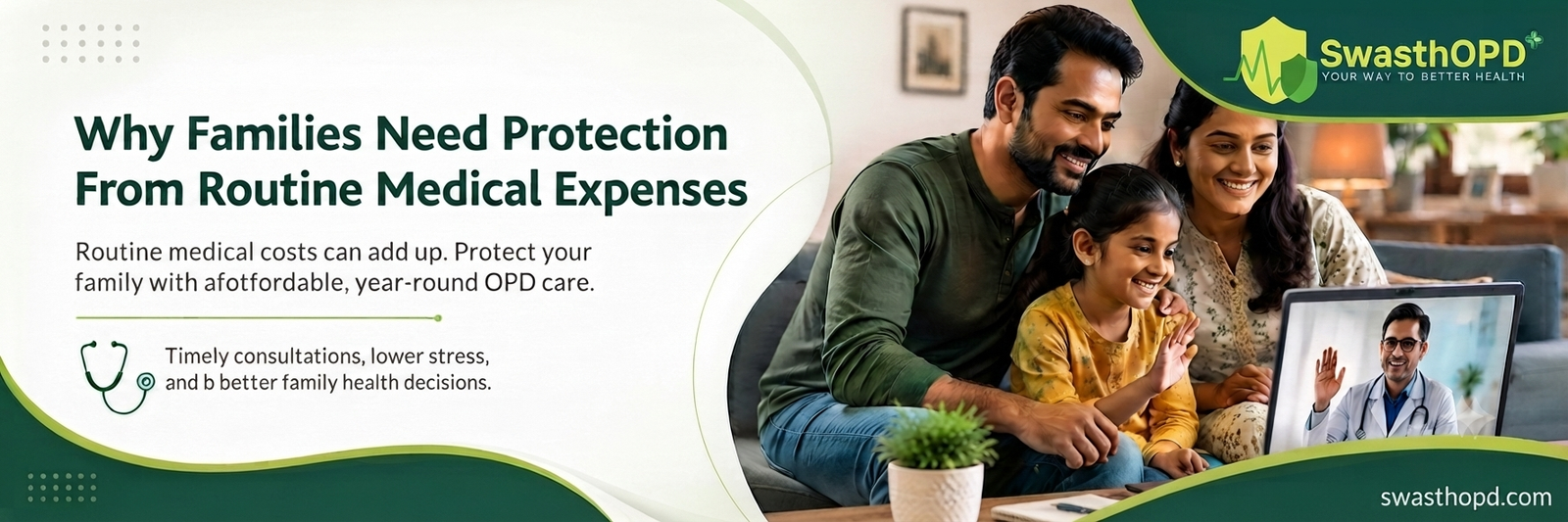 Indian family video consulting a doctor online, SwasthOPD banner on routine medical expenses protection